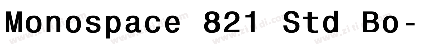 Monospace 821 Std Bo字体转换 Monospace 821 Std Bo字体转换